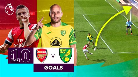 10 AMAZING Arsenal Vs Norwich City Goals Premier League Jack