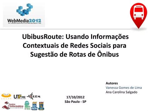 PPT UbibusRoute Usando Informações Contextuais de Redes Sociais