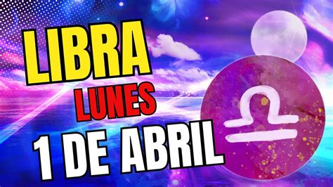 🌟𝐕𝐢𝐞𝐧𝐞 𝐔𝐧 𝐂𝐚𝐦𝐛𝐢𝐨 𝐐𝐮𝐞 𝐄𝐬𝐩𝐞𝐫𝐚𝐛𝐚𝐬🎊horoscopo Libra Hoy ♎ 1 De Abril De 2024