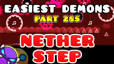 Easiest Demons Geometry Dash Nether Step Easy Demon N Road