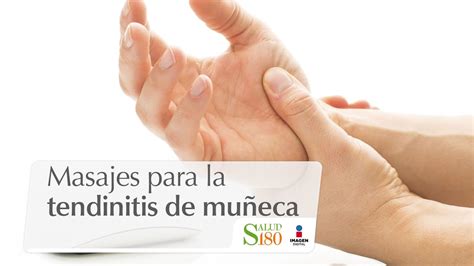 Masaje Para La Tendinitis De Mu Eca Rel Jate Cortos Por Salud