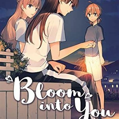 Stream ACCESS PDF EBOOK EPUB KINDLE Bloom Into You Vol 4 Bloom