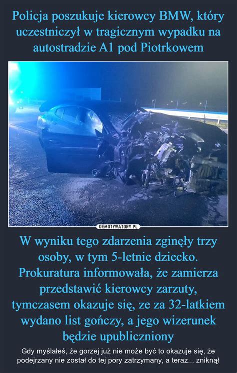 Policja poszukuje kierowcy BMW który uczestniczył w tragicznym wypadku