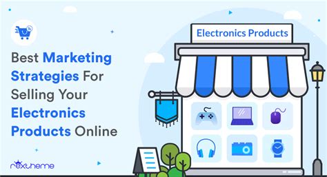 6 Best Online Electronics Marketing Strategies To Boost Sale