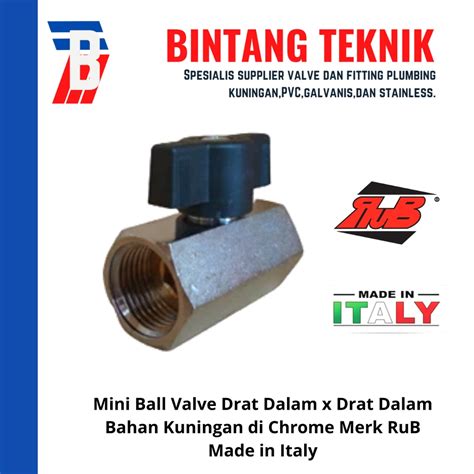 Jual Mini Ball Valve Inch Drat Dalam Kuningan Chrome Rub Italy