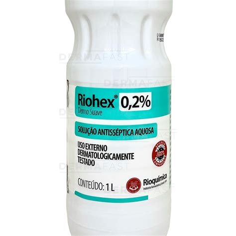 Clorexidina Riohex Dermo Suave L Rioquimica Dermafast