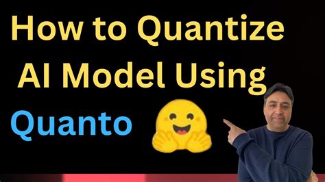 How To Quantize A Model With Hugging Face Quanto YouTube