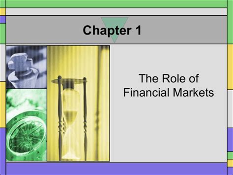 Chapter 1 The Role Of Financial Markets