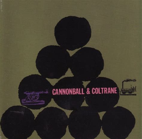 Cannonball Adderley John Coltrane Cannonball Coltrane Tommy