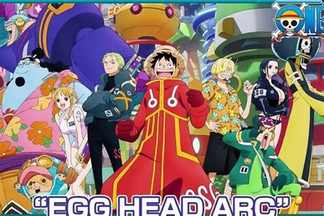 Karakter One Piece Yang Seharusnya Ada Dan Terlibat Di Arc Egghead