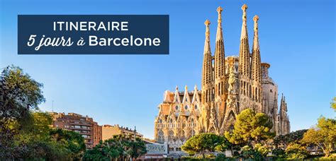 Visiter Barcelone en 5 jours Que Faire Où dormir Guide Ultime 2021