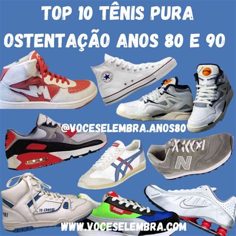 Top 10 tênis pura ostentação anos 80 e 90 Você se Lembra