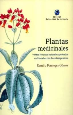 Plantas Medicinales Ramiro Fonnegra Gomez Librer A Nacional