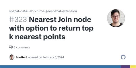 Nearest Join Node With Option To Return Top K Nearest Points Issue