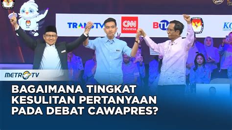 Bagaimana Tingkat Kesulitan Pertanyaan Pada Debat Cawapres