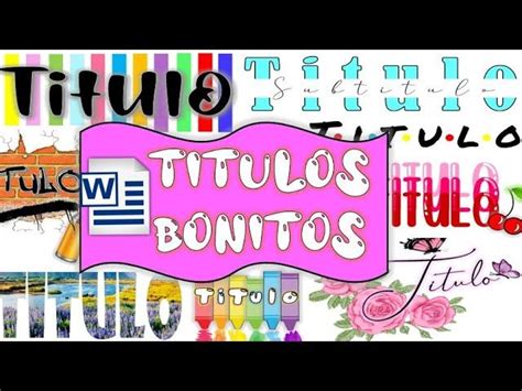 Como Hacer Titulos Bonitos En Word Titulos Mas Hermosos En Minutos