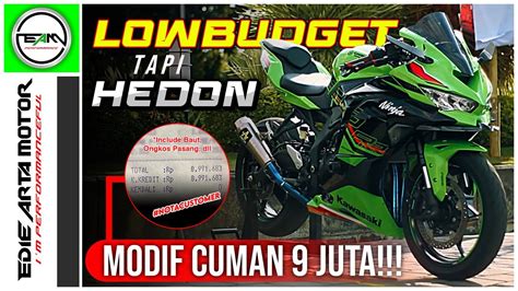 LOWBUDGET TAPI HEDON MODIFIKASI NINJA ZX25RR TERHEDON 2023 YouTube