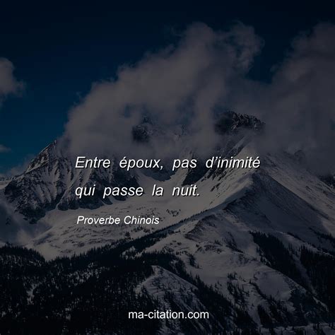 Entre Poux Pas Dinimit Qui Passe La Nuit Proverbe Chinois Ma