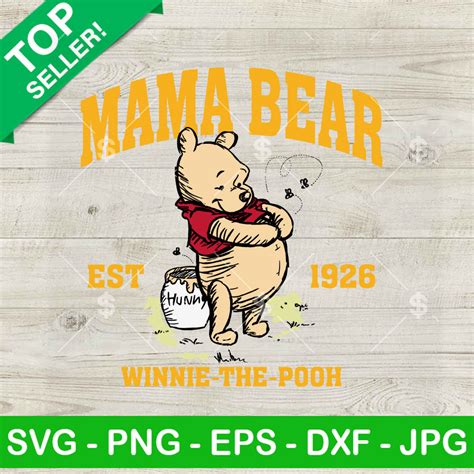 Mama Bear Winnie The Pooh Svg Bear Mom Svg The Pooh Mother S Day Svg