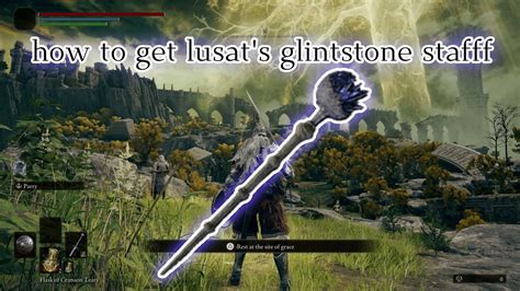 Eden Ring How To Get Lusat S Glintstone Staff Location YouTube