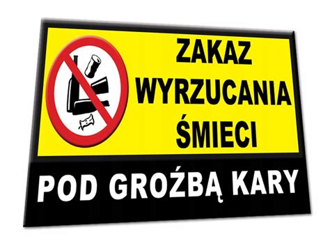 ZAKAZ WYRZUCANIA ŚMIECI TABLICA DIBOND 30x15 znak 9002412836