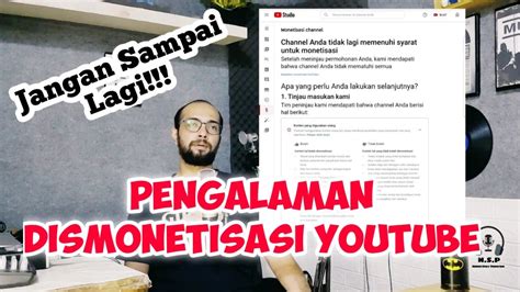 Dismonetisasi Youtube Dan Cara Pengajuan Ulang Monetisasi Youtube