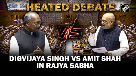 Amit Shah Vs Digvijaya Singh Heated Debate Over Kashmir Issue