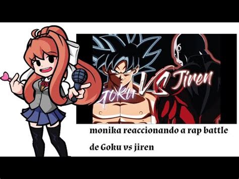 Monika Reaccionando A Rap Battle De Goku Vs Jiren YouTube