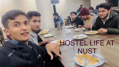 BACK TO HOSTEL LIFE AT NUST NUST MESS YouTube