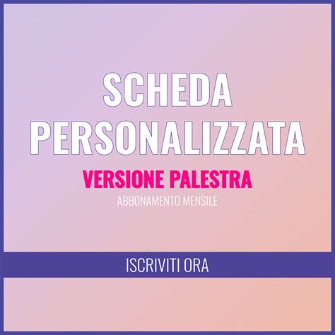 Scheda Personalizzata Mensile Palestra Silvaloco Personal Trainer