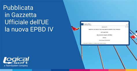 Pubblicata In Gazzetta Ufficiale Dell UE La Nuova EPBD IV Logical News