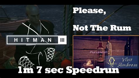 Hitman Please Not The Rum M Sec Saso Speedrun Ambrose