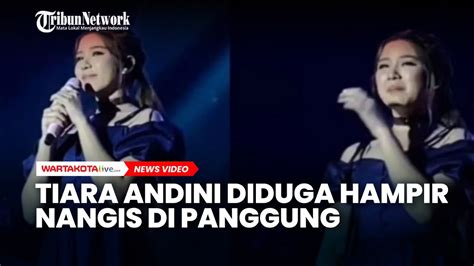 Tiara Andini Diduga Hampir Nangis Di Panggung Dan Dikuatkan Fans YouTube