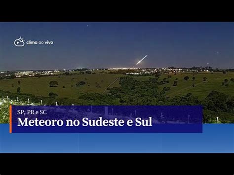 Meteoro cruza o céu de três estados Angelo Rigon