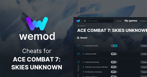 ACE COMBAT 7: SKIES UNKNOWN Cheats & Trainers for PC | WeMod