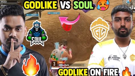 GODLIKE Vs SOUL Godlike On Fire In Scrims YouTube