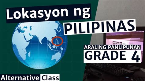 Araling Panlipunan Grade 4 Lokasyon Ng Pilipinas Youtube