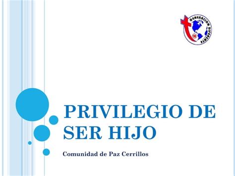 Privilegios De Ser Un Hijo De Dios Ppt