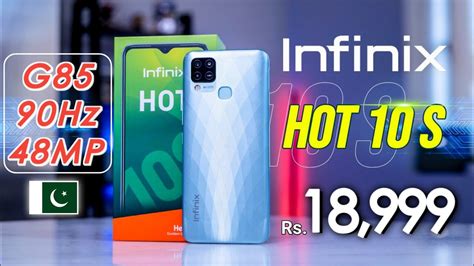 Infinix Hot 10S Price In Pakistan G85 90Hz 48MP 6 128GB 18 999