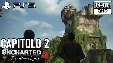 Capitolo Uncharted Fine Di Un Ladro Remastered Walkthrough Ita