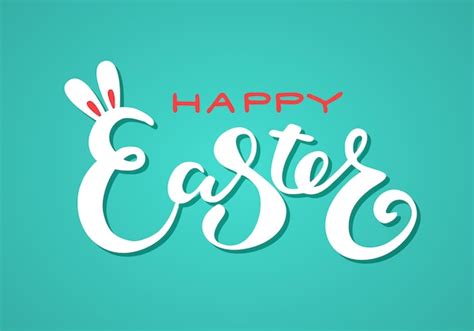 Premium Vector Cute Happy Easter Lettering Quote With Bunny Ears