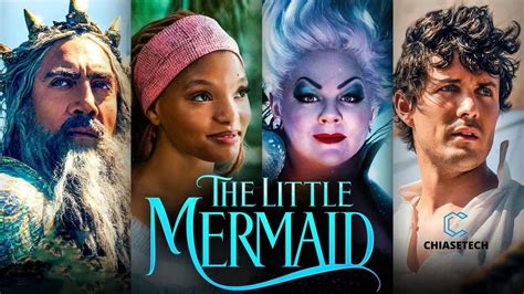 The Little Mermaid 2023 Review Có đáng Bị Chỉ Trích