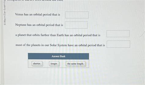 Solved Venus has an orbital period that isNeptune has an | Chegg.com