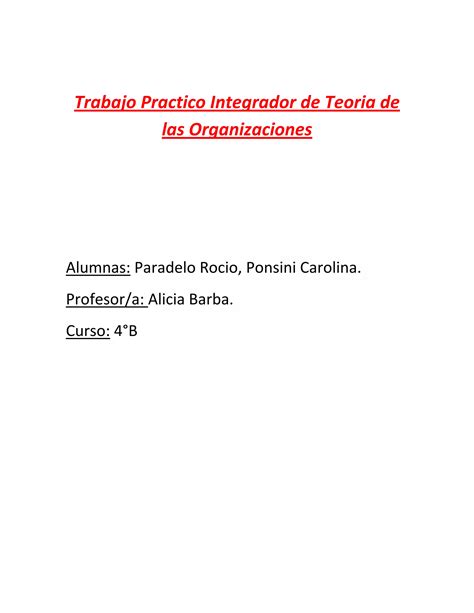 Trabajo Practico Integrador De Teoria De Las Organizaciones Pdf