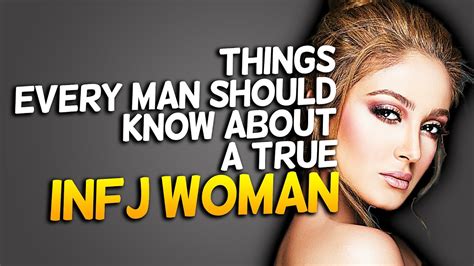 10 Things Every Man Should Know About A True Infj Woman Youtube