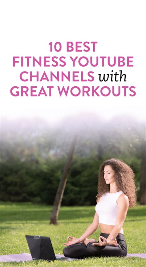 The Best Fitness Channels On Youtube Health Group Fitness Wellness