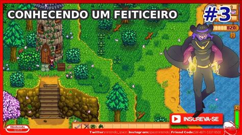 Stardew Valley Conhecendo O Feiticeiro 3 YouTube