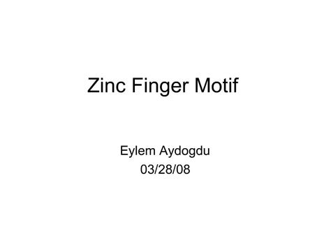 PPT - Zinc Finger Motif PowerPoint Presentation, free download - ID:952051