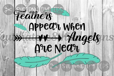 Feathers Appear When Angels Are Near Heaven Cut File SVG 145229