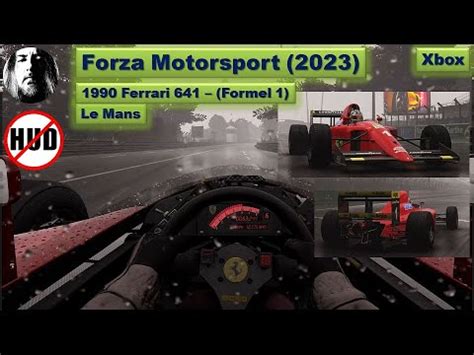 Forza Motorsport Le Mans 1990 Ferrari 641 Formel 1 Ohne HUD